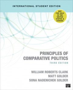 Principles of Comparative Politics by William Roberts Clark