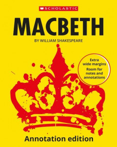 Macbeth: Annotation Edition by William Shakespeare
