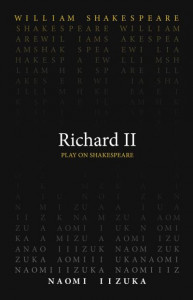 Richard II by Naomi Iizuka