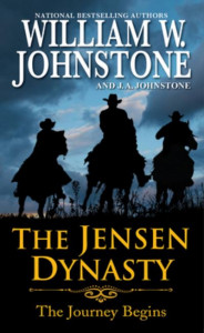 Jensen Dynasty, The by William W. Johnstone