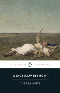 The Peasants by Wladyslaw Reymont