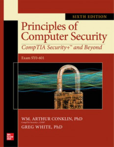 Principles of Computer Security by Wm. Arthur Conklin