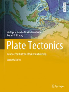 Plate Tectonics: Continental Drift and Mountain Building by Wolfgang Frisch (Hardback)