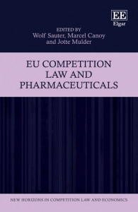 EU Competition Law and Pharmaceuticals by Wolf Sauter (Hardback)