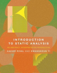 Introduction to Static Analysis by Xavier Rival (Hardback)