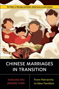 Chinese Marriages in Transition by Xiaoling Shu (Hardback)