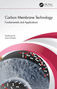 Carbon Membrane Technology by Xuezhong He