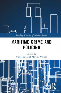 Maritime Crime and Policing by Yarin Eski (Hardback)