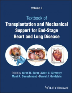Transplantation and Mechanical Support for End-Stage Heart and Lung Disease, Volume 2 by Yaron D Barac (Hardback)