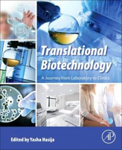 Translational Biotechnology by Yasha Hasija