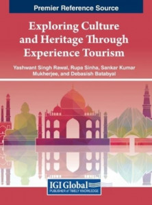 Exploring Culture and Heritage Through Experience Tourism by Yashwant Singh Rawal (Hardback)