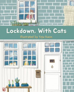 Lockdown, With Cats by Yeju Kwon (Hardback)