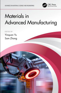 Materials in Advanced Manufacturing by Yinquan Yu (Hardback)