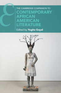 The Cambridge Companion to Contemporary African American Literature by Yogita Goyal (Hardback)