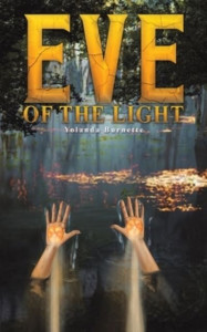 Eve of the Light by Yolanda Burnette