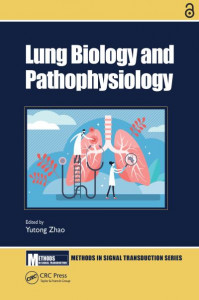 Lung Biology and Pathophysiology by Yutong Zhao (Hardback)
