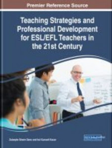 Teaching Strategies and Professional Development for ESL/EFL Teachers in the 21st Century by Zübeyde Sinem Genç (Hardback)