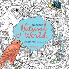 Color the Natural World by Zoe Keller